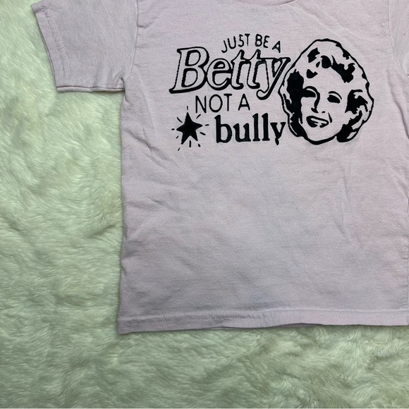 Gildan Be A Betty Not A Bully T-Shirt Pink & Black Size 4T - Picture 2 of 16